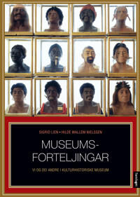 Museumsforteljingar Av Sigrid Lien, Hilde Nielssen