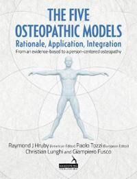The Five Osteopathic Models Av Christian Lunghi, Giampiero Fusco