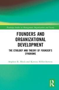 Miller-Stevens Katrina Founders and Organizational Development