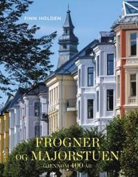 Frogner Og Majorstuen Av Finn Holden