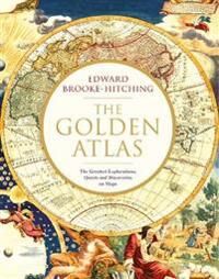 The Golden Atlas Av Edward Brooke-Hitching