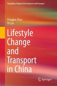 Zhao Pengjun Lifestyle Change and Transport in China