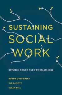 Duschinsky Robbie Sustaining Social Work