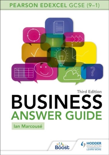 Pearson Edexcel Gcse (9-1) Business Answer Guide Third Edition Av Ian Marcouse