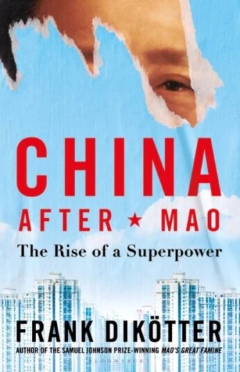 China After Mao Av Frank Dikotter