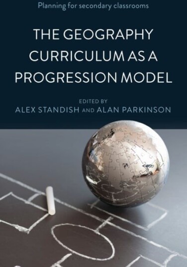 The Geography Curriculum as a Progression Model The Geography Curriculum as a Progression Model