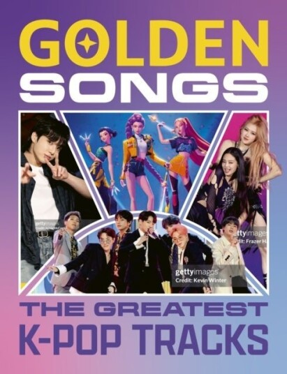 Golden Songs: The Greatest K Pop Tracks Golden Songs: The Greatest K Pop Tracks