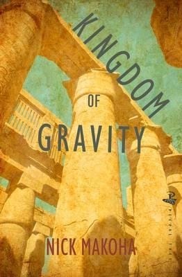 Kingdom Of Gravity Av Nick Makoha Kingdom Of Gravity Av Nick Makoha