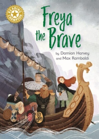 Reading Champion: Freya the Brave Independent Reading Gold 9 Reading Champion: Freya the Brave Independent Reading Gold 9