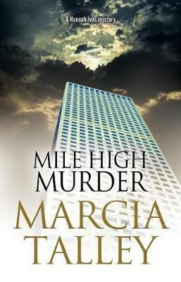 Mile High Murder Av Marcia Talley