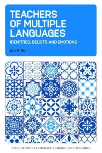 Teachers Of Multiple Languages Av Eric K. Ku