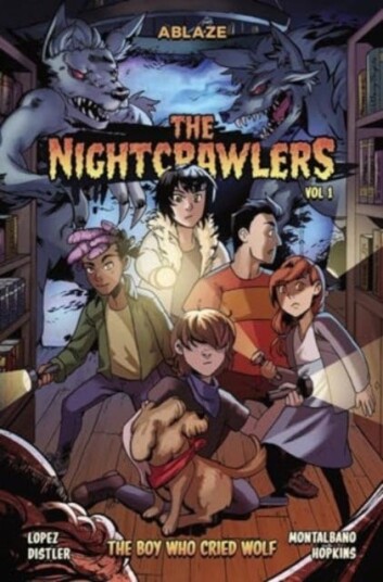 The Nightcrawlers Vol 1: The Boy Who Cried Wolf The Nightcrawlers Vol 1: The Boy Who Cried Wolf