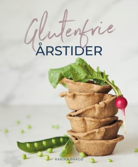 Glutenfrie Årstider | Karina Baagø | Språk: Dansk