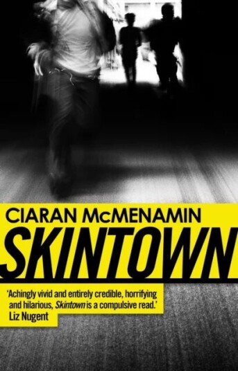 Skintown Av Ciaran Mcmenamin
