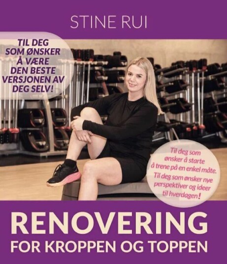 Renovering For Kroppen Og Toppen Av Stine Rui