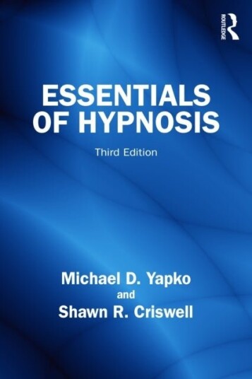 Essentials of Hypnosis Essentials of Hypnosis