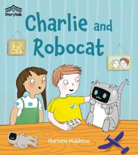 Charlie and Robocat Charlie and Robocat