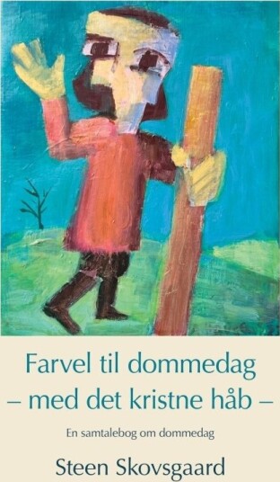 Farvel Til Dommedag | Steen Skovsgaard | Språk: Dansk