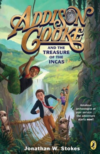 Addison Cooke And The Treasure Of The Incas Av Jonathan W. Stokes