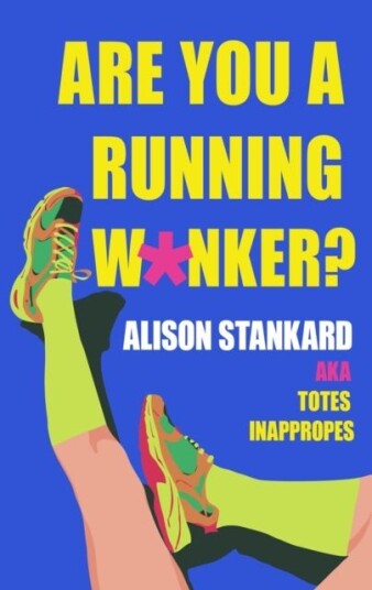 Are You a Running W*nker? Are You a Running W*nker?