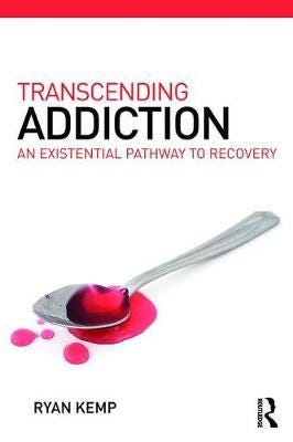 Transcending Addiction Av Ryan Kemp