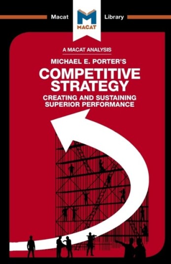 An Analysis Of Michael E. Porter'S Competitive Strategy Av Padraig Belton