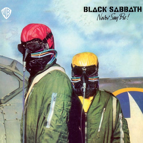 Black Sabbath Never Say Die CD Black Sabbath Never Say Die CD