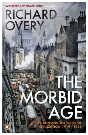 The Morbid Age Av Richard Overy