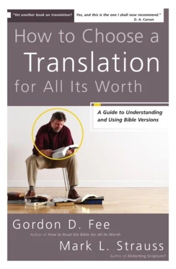 How To Choose A Translation For All Its Worth Av Gordon D. Fee, Mark L. Strauss