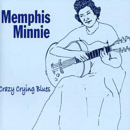 Memphis Minnie Crazy Crying Blues CD