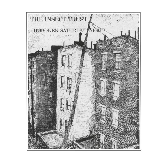 The Insect Trust  Hoboken Saturday Night  CD