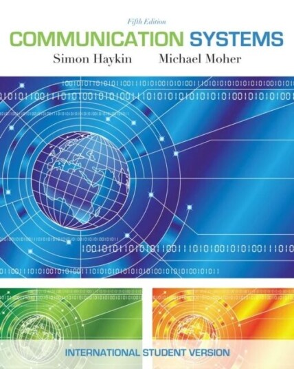 Communication Systems 5e International Student Version (Wie) Av S Haykin