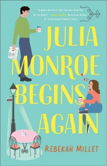 Julia Monroe Begins Again Av Rebekah Millet