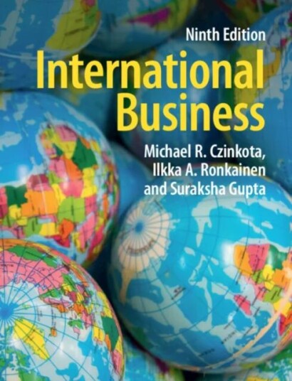 International Business Av Michael R. (Georgetown University Washington Dc) Czinkota, Ilkka A. (Georgetown University Washington Dc) Ronkainen, Suraksh