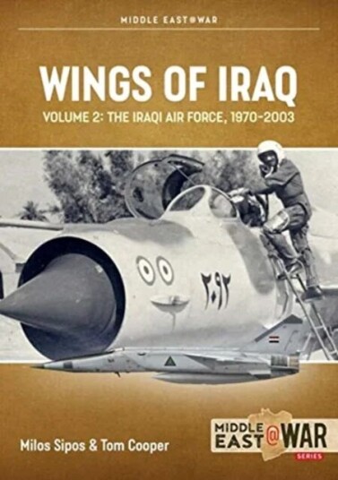 Wings Of Iraq Volume 2 Av Tom Cooper, Milos Sipos