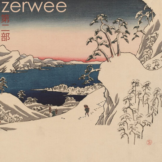Zerwee Pt. 2