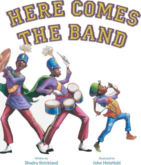 Here Comes the Band Here Comes the Band