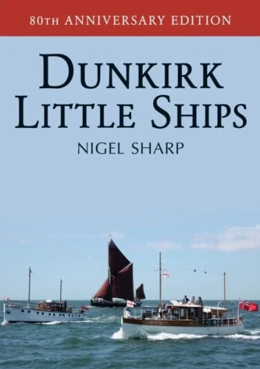 Dunkirk Little Ships Av Nigel Sharp