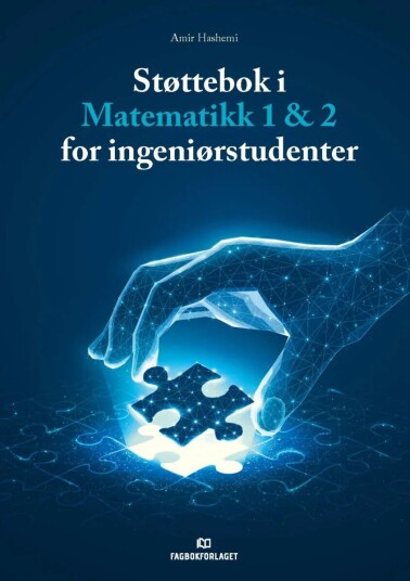 Støttebok I Matematikk 1 & 2 For Ingeniørstudenter Av Amir M. Hashemi