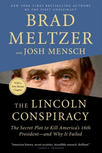 The Lincoln Conspiracy Av Brad Meltzer, Josh Mensch