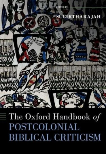 The Oxford Handbook Of Postcolonial Biblical Criticism