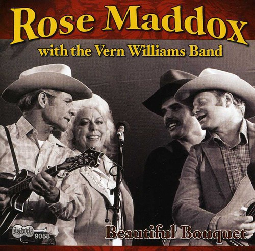 Rose Maddox & The Williams Band Beautiful Bouquet CD