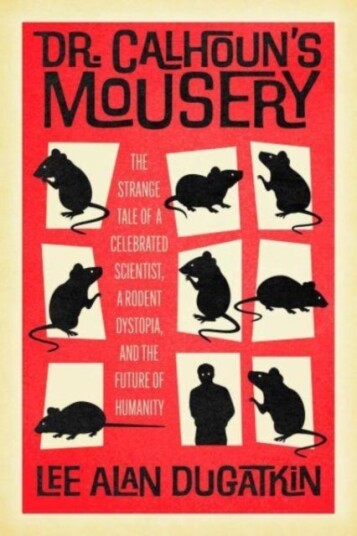 Dr. Calhoun's Mousery Dr. Calhoun's Mousery