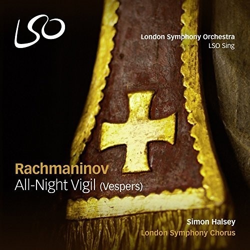 London Symphony Chorus Halsey Rachmaninov: AllNight Vigil Vespers CD