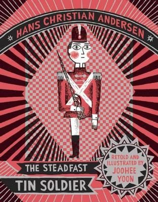 The Steadfast Tin Soldier Av Hans Christian Anderson