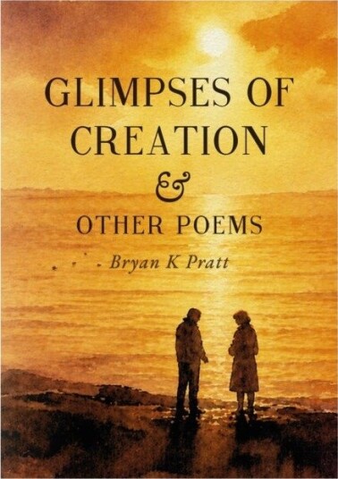 Glimpses of Creation & Other Poems