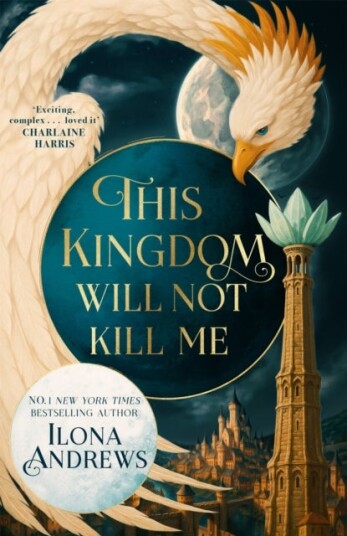 This Kingdom Will Not Kill Me This Kingdom Will Not Kill Me