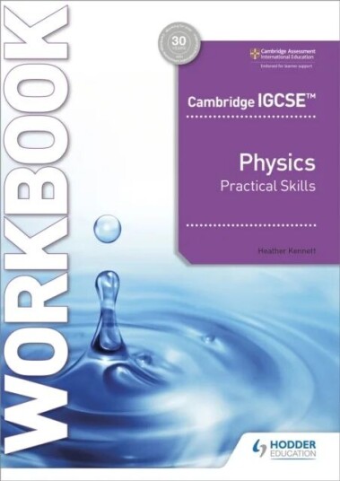 Cambridge Igcse¿ Physics Practical Skills Workbook Av Heather Kennett