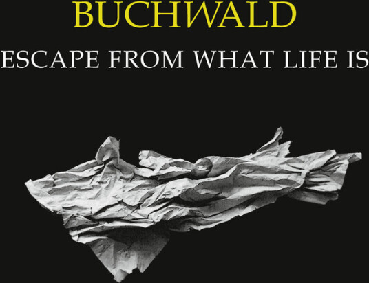 Buchwald Escape From What Life Is CD