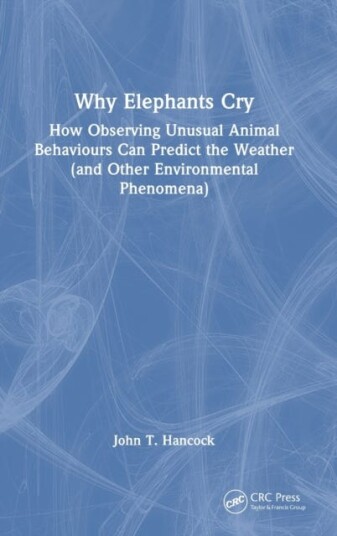 Why Elephants Cry Av John T. (Uwe Bristol) Hancock